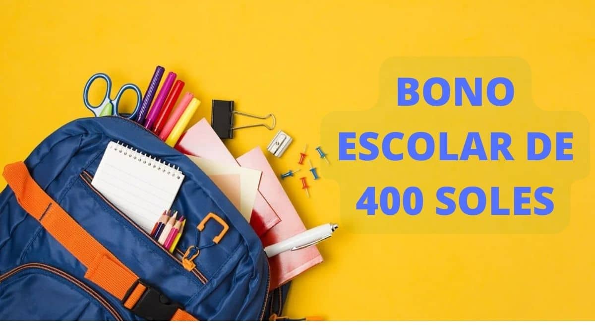 BONO ESCOLAR DE 400 SOLES