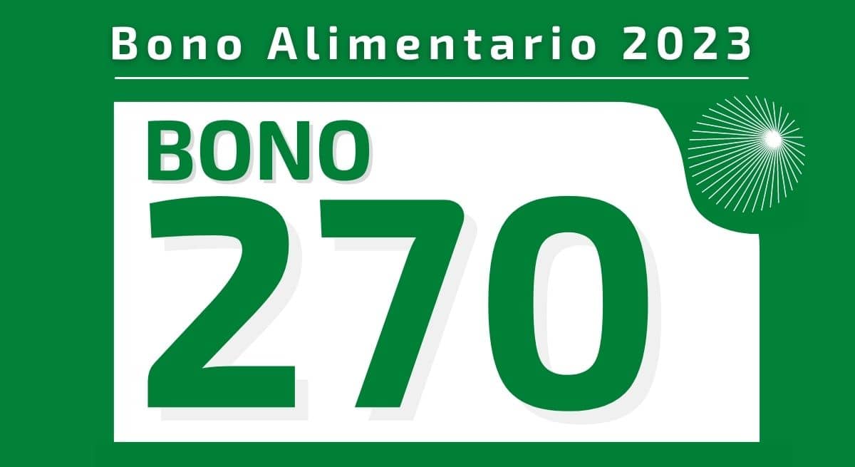 Bono Alimentario 2023 LINK de consulta oficial con DNI para beneficiarios y cobrar los 270 soles